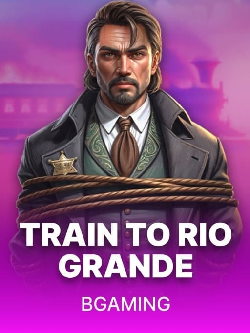Train to Rio Grande